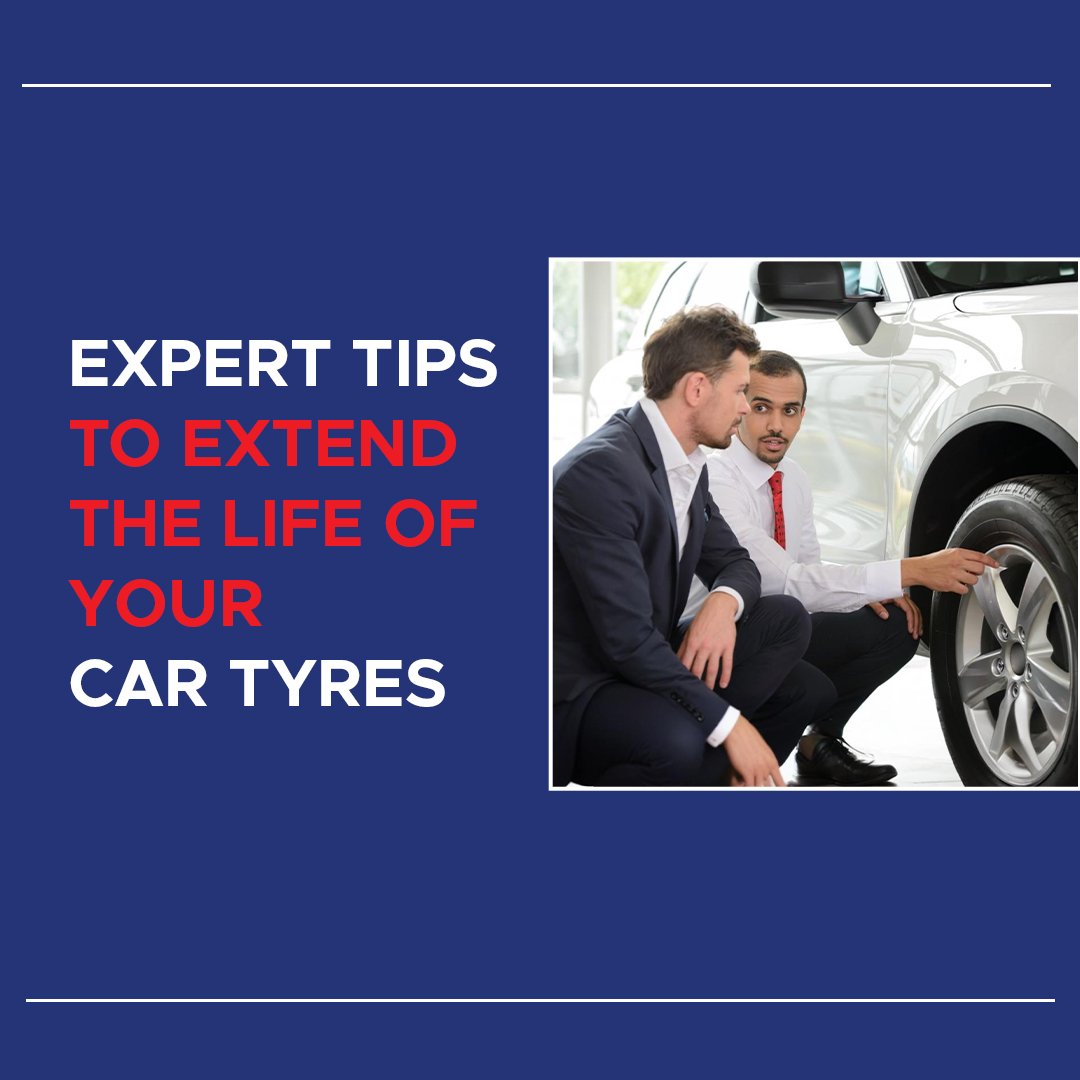 Expert Tips to Extend the Life of Your Car Tyres