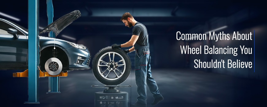 Myths About Wheel Balancing