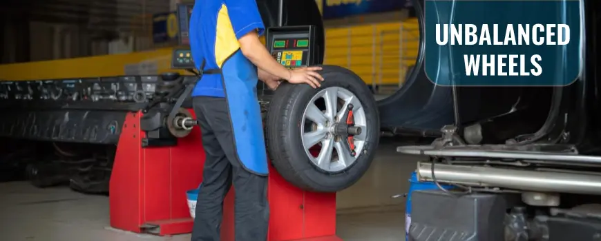 Unbalanced Wheels Warning Signs