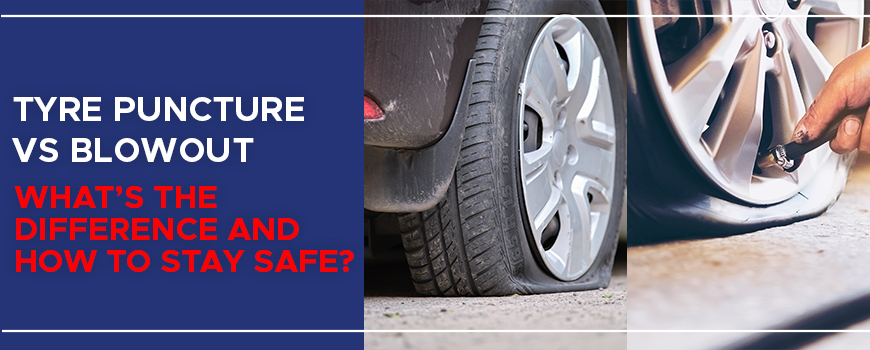 Tyre Puncture vs. Blowout: Safety Tips