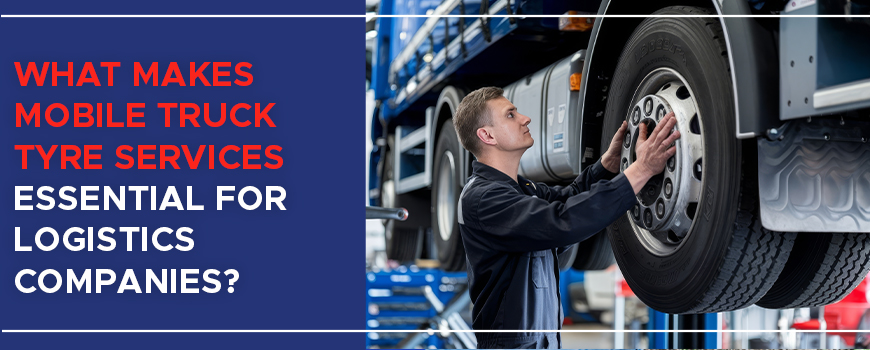 Mobile Truck Tyre Services