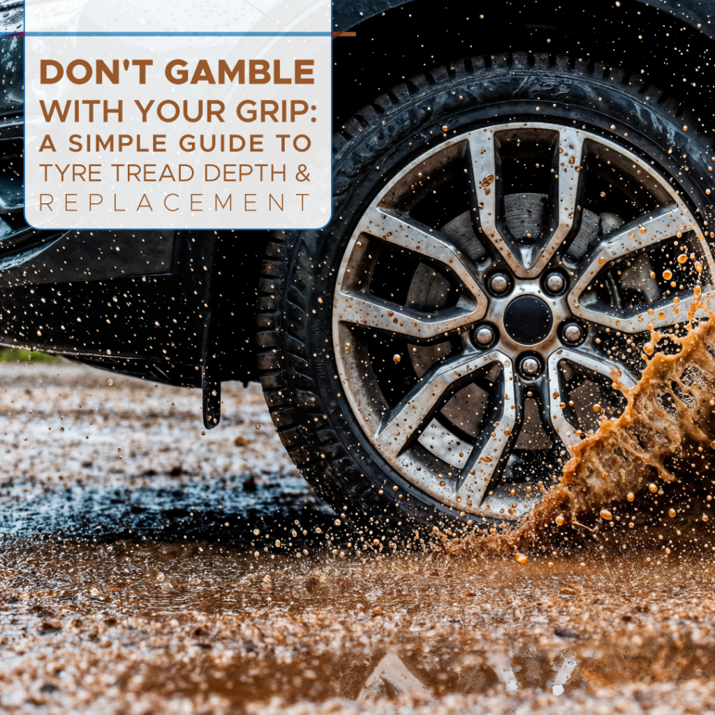 Tyre Tread Depth & Replacement