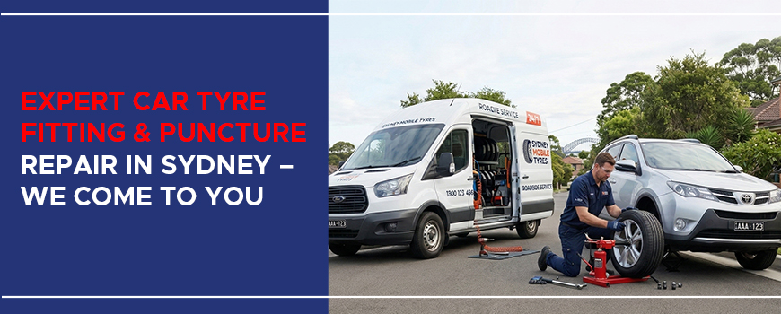 Expert Car Tyre Fitting & Puncture Repair in Sydney